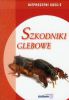 Szakodniki glebowe